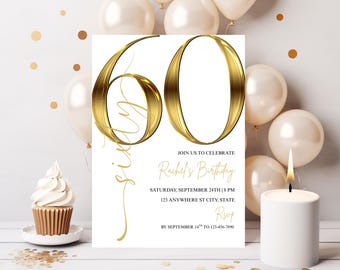 May include: A 60th birthday invitation with gold foil accents. The number "60" is prominently displayed in gold, with the name "Rachel's Birthday" and event details in elegant script. The invitation is surrounded by balloons and a cupcake.