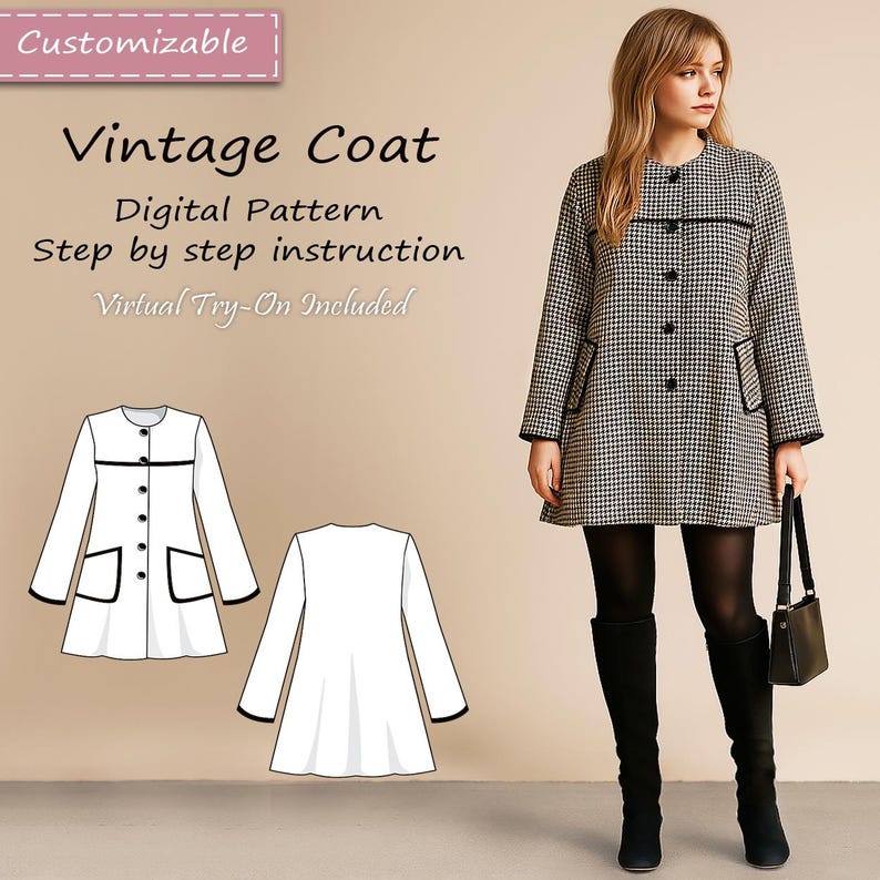 May include: A houndstooth coat with a round neckline, long sleeves, and a front button closure. The text reads: Customizable, Vintage Coat, Digital Pattern, Step by step instruction, Virtual Try-On Included. Includes a technical line drawing.
