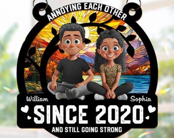 Love You Forever - Personalized Custom Suncatcher Annoying Each Other Since And Still Going Strong, Personalized Metal Sign Cpl065 Msign Each Day Since