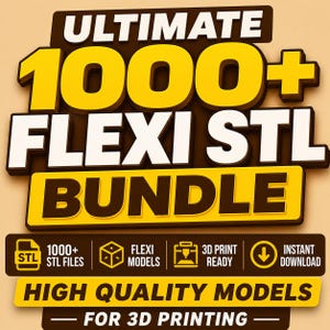 May include: A graphic promoting a 3D printing bundle. The text reads "ULTIMATE 1000+ FLEXI STL BUNDLE" in white and yellow. Additional text includes "1000+ STL FILES", "FLEXI MODELS", "3D PRINT READY", and "INSTANT DOWNLOAD". The bottom banner states "HIGH QUALITY MODELS FOR 3D PRINTING".