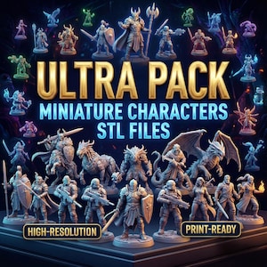 May include: A collection of miniature character figurines, including knights, soldiers, and fantasy creatures. The image displays the text "ULTRA PACK MINIATURE CHARACTERS STL FILES," with "HIGH-RESOLUTION" and "PRINT-READY" labels.