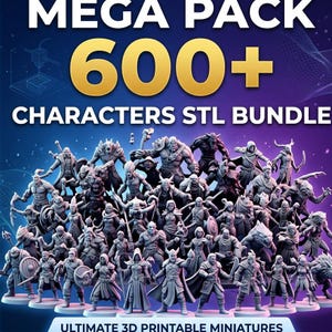 Paquete de más de 600 personajes STL / Miniaturas de fantasía y ciencia ficción / Modelos imprimibles en 3D / Figuras para juegos de rol de mesa / Descarga instantánea