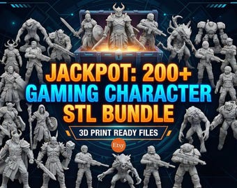 200+ Gaming Character STL Mega Bundle | 3D Print Models (Digital Download) INSTANT Download
