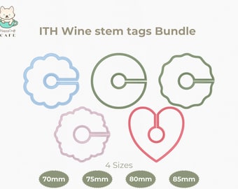 ITH Wein Stem Etiketten Stickdatei: Party Drink Marker Maschinendateien| Sofort Download