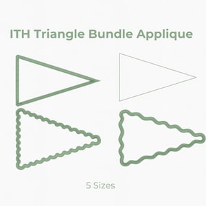 May include: ITH Triangle Bundle Applique digital design featuring four triangle shapes in two styles, one with straight edges and one with wavy edges. The text reads ITH Triangle Bundle Applique and 5 Sizes, with circles labeled 3", 3.5", 4", 5", and 6".