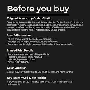 May include: A black and white graphic with the text "Before you buy" at the top. Below, it lists details about the artwork, including the artist, sizes, framed print details, color variation, and customer service information.