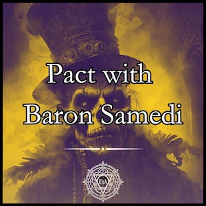 Pact with Baron Samedi - Ritual