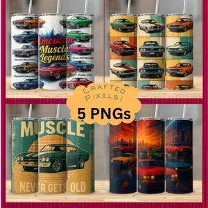 May include: A collection of five stainless steel tumblers featuring classic American muscle car designs. The tumblers showcase various vintage car models in vibrant colors, with the words "American Muscle Legends" and "Never Gets Old" displayed on some. Each tumbler is approximately 8 inches tall.