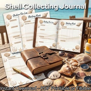 May include: A brown leather journal with a buckle, open to show lined pages with seashell illustrations. Several printed pages with "Shelling Trip Log" and "Shelling Finds" are visible. The text "Shell Collecting Journal" is at the top. Seashells and a pen are also present.