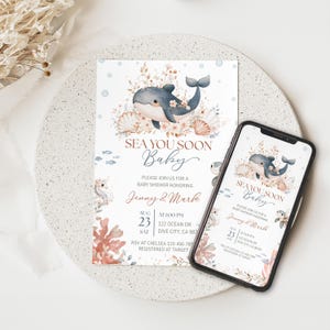 K&ouml;nnte beinhalten: Eine Babyparty-Einladung mit einem Aquarelldesign mit einem Wal, Muscheln und floralen Elementen. Die Einladung lautet "Sea You Soon Baby" und enth&auml;lt Veranstaltungsdetails. Ein Smartphone zeigt das gleiche Design.