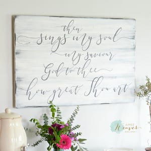 Hymn Sign How Great Thou Art Music Sign Farmhouse Sign Christian Wall Decor Wedding Gift Song Wall Decor Distressed Wood Sign image 1