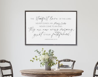 The Steadfast Love Of The Lord | Great Is Your Faithfulness | Scripture Sign | Dining Room Artwork | Framed Art For The Home | Bible Verse