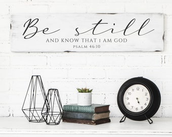 Be Still And Know Wood Sign | Bible Verse Sign | Psalm Scripture Artwork | Farmhouse Decor | Living Room Art
