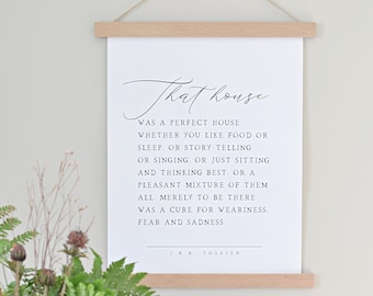 That House Was A Perfect House | Canvas Art | JRR Tolkien Quote | Book Sign