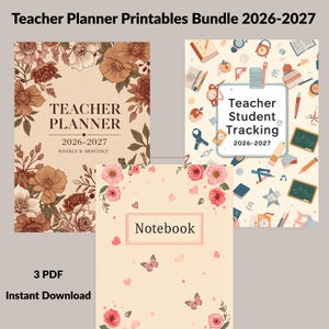 Teacher Planner 2026–2027 Printables Bundle featuring the three covers: Monthly & Weekly Planner, Teacher–Student Tracking Planner, and Printable Notebook — 3 PDF instant downloads. Get your complete teacher planning set today.”