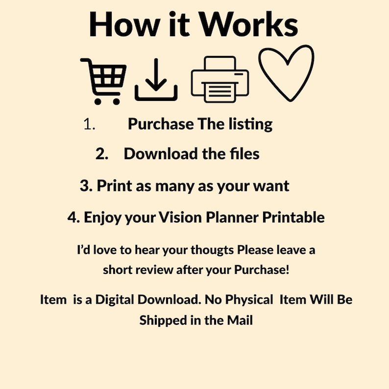 Instructions for the Vision Board Planner Printable: Purchase the listing, download the digital files, and print as many copies as you want. This is a digital download only — no physical item will be shipped.