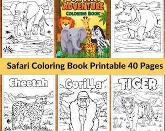 May include: A Safari Adventure colouring book with 40 pages, featuring illustrations of an elephant, hippo, cheetah, gorilla, and tiger. The cover displays a lion, elephant, giraffe, and zebra. The text "Safari Coloring Book Printable 40 Pages" is also visible.