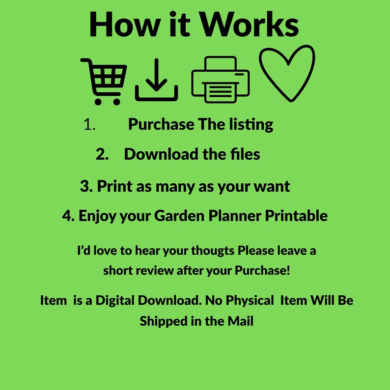 Instruction page for a digital garden planner printable: purchase the listing, download the files, print as many as you want, and enjoy your garden planner. This is a digital download; no physical item will be shipped.
 👉 Download now and start planning your garden today.
