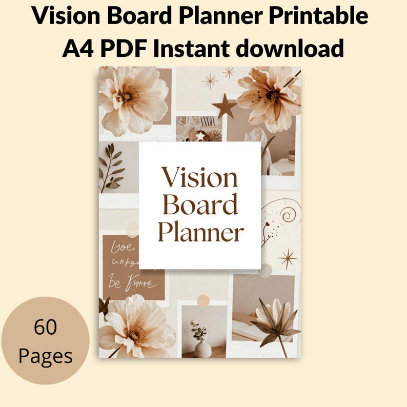 Beautiful cover of the 60-page Vision Board Planner Printable, A4 PDF format, designed to inspire your goals, dreams, and daily planning. Instant download to start organizing your vision and manifesting your best life today.✨
