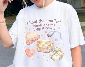 NICU Nurse Shirt, Neonatal Intensive Care Nurse Tee, Neonatal Nurse Gift, Preemie Nurse Tee, Baby RN Shirt, Nicu RN Gift, Nicu Appreciation