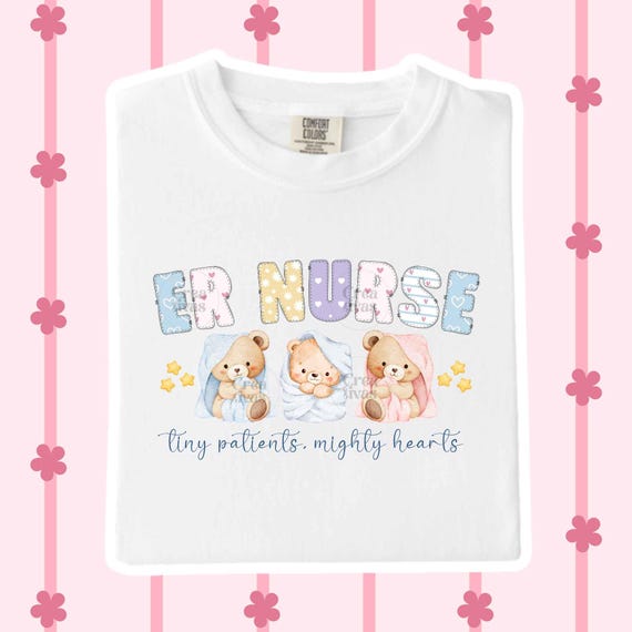 ER Nurse Png, Pediatric Nurse Design, ER Pediatric Nurse Png, NICU Nurse Sublimation, Nurse Life Png Download, Pediatric Nurse Shirt Design