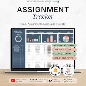 May include: A digital assignment tracker spreadsheet for Google Sheets displayed on a laptop screen. The interface features a progress ring, bar charts, a pie chart, and a detailed table for tracking assignments, due dates, and course information.