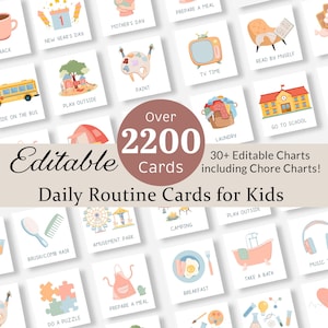 May include: A collection of illustrated cards for kids' daily routines, featuring activities like "Play Outside," "Go to School," and "Take a Bath." The cards are labeled "Editable" and include the text "Over 2200 Cards" and "Daily Routine Cards for Kids."