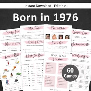May include: A collection of printable party games with a "Born in 1976" theme. The games include trivia, "Would She Rather," and "What's on Your Phone." The design features pink accents and the text "60 Games."