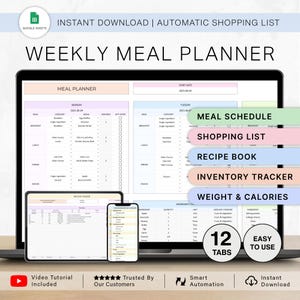 May include: A laptop, tablet, and smartphone display a digital weekly meal planner. The planner includes sections for meal schedules, shopping lists, recipe books, and inventory tracking. The text "Instant Download" and "Easy to Use" are visible.