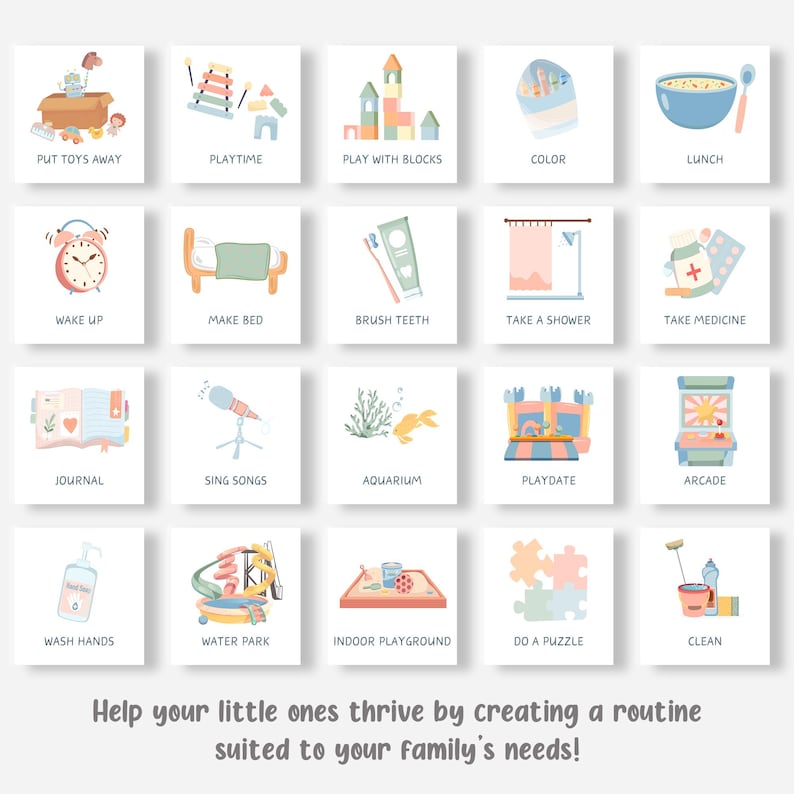 May include: A collection of illustrated cards depicting daily activities for children, including "Put Toys Away," "Playtime," and "Brush Teeth." The cards are arranged in a grid, with soft pastel colors and simple illustrations. Text at the bottom reads: "Help your little ones thrive by creating a routine suited to your family's needs!"