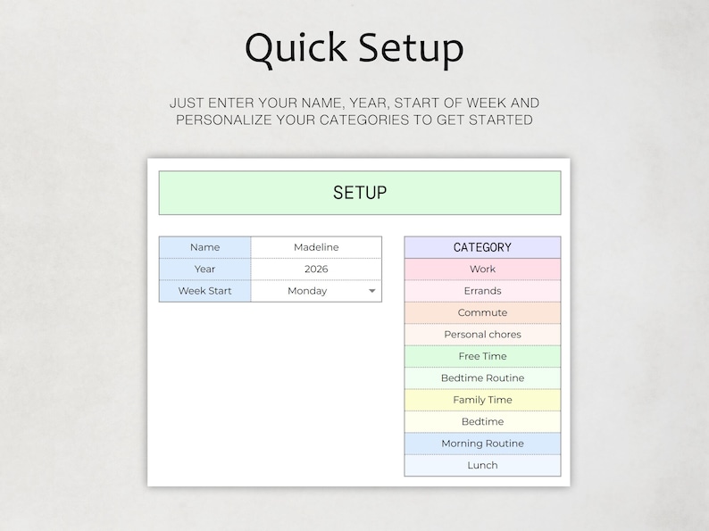 以下が含まれることがあります： Quick Setupと書かれたデジタル設定画面。名前、年、週の開始日を入力する指示があり、Madeline、2026、Mondayのフィールドがある表と、Work、Errands、Lunchなどの色分けされたカテゴリーリストが表示されています。