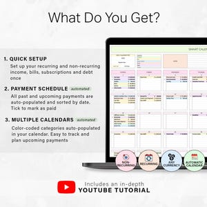 May include: A laptop screen displaying a digital calendar with color-coded categories for tracking income, bills, and subscriptions. The text "What Do You Get?" is at the top, with details on setup, payment schedules, and multiple calendars. Includes a YouTube tutorial.