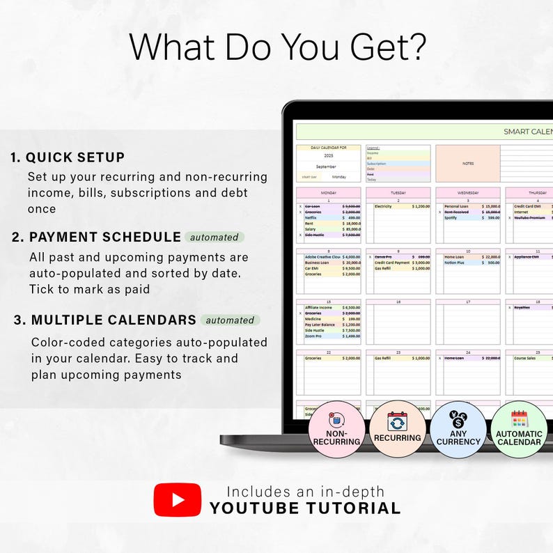 May include: A laptop screen displaying a digital calendar with color-coded categories for tracking income, bills, and subscriptions. The text "What Do You Get?" is at the top, with details on setup, payment schedules, and multiple calendars. Includes a YouTube tutorial.