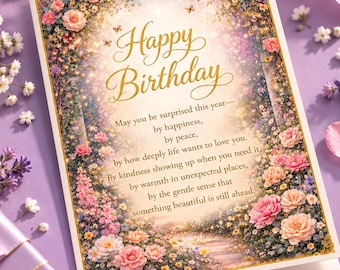 May include: A rectangular greeting card with a gold border featuring a floral garden illustration and the text Happy Birthday followed by a poem about happiness, peace, and kindness. The card is decorated with pink and peach roses and small flowers.