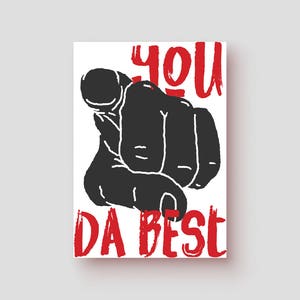 Imprimible You Da Best Card - Imprimibles a mano - Navidad, regalo de cumpleaños para personas increíbles, mejor amiga, sólo por diversión - ARCHIVOS DIGITALES
