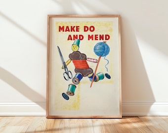 Make Do and Mend Poster | WWII British Propaganda | Vintage Sewing Campaign Print