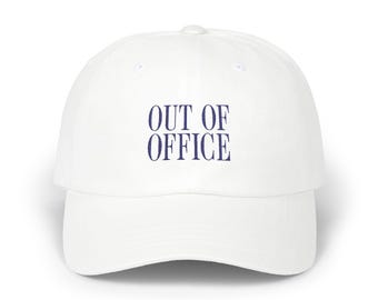 Out of Office Hat | Embroidered Dad Hat | Vacation Baseball Cap for Travel Days