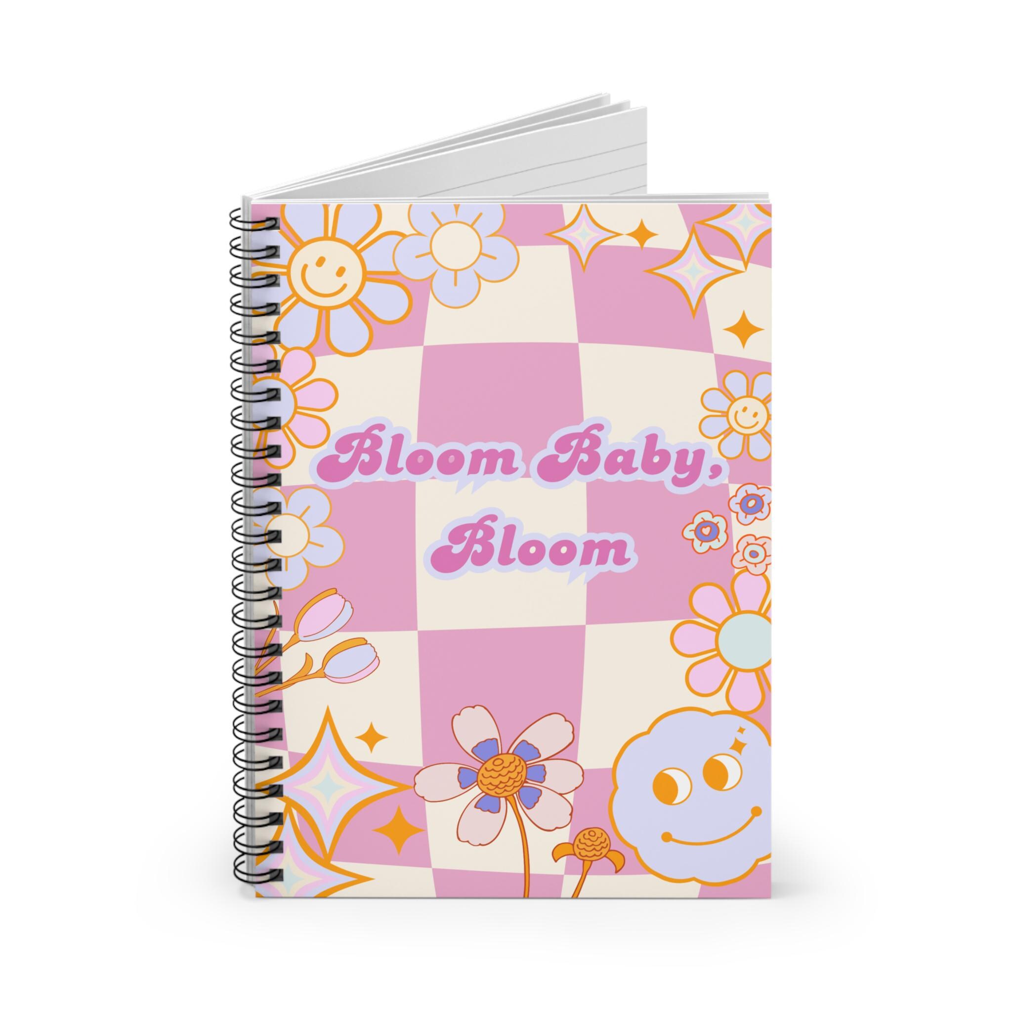 Bloom Baby Bloom Notebook - Cute Floral Journal, Gifts for Her, Teacher ...