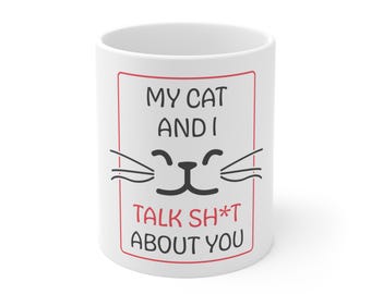 Taza con mi gato y yo hablamos mal de ti / Taza de café con gráfico de cara de gato