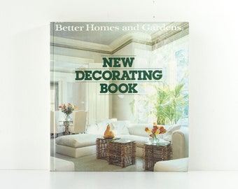 Vintage 1980s Better Homes & Gardens New Decorating Book