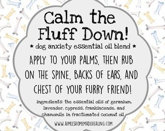 Calm Down Pet Anxiety Essential Oil Blend