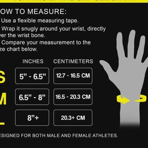 May include: Black and yellow size chart for wrist measurements. The chart includes measurements in inches and centimeters. Sizes are S (5"-6.5" or 12.7-16.5 cm), M (6.5"-8" or 16.5-20.3 cm), and L (8"+ or 20.3+ cm).