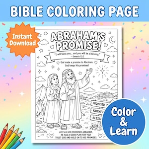 May include: A black and white Bible coloring page titled ABRAHAM'S PROMISE! featuring a line art illustration of two figures, a tent, a star, and a signpost with the text PROMISED, FAITHFUL, and BLESSED, plus the verse Genesis 12:2.