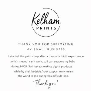 May include: White background with the text "Kelham Prints" in a circular logo. The text "THANK YOU FOR SUPPORTING MY SMALL BUSINESS" is also present, along with a message of gratitude and support.