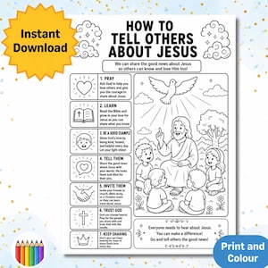May include: A black and white coloring page with the text "HOW TO TELL OTHERS ABOUT JESUS" and illustrations of Jesus and children. Includes the text "Instant Download" and "Print and Colour".