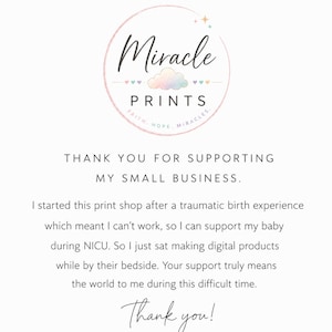 May include: A white background with the text "Miracle Prints" in a circular logo with a pastel rainbow cloud. The text "Thank you for supporting my small business" is also present, along with a personal message and a "Thank you!" closing.