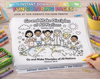 May include: A stack of coloring pages with the text "Go and Make Disciples of All Nations" and illustrations of children from different cultures. The image includes crayons, colored pencils, and the words "Instant Download Fun Coloring Pages."