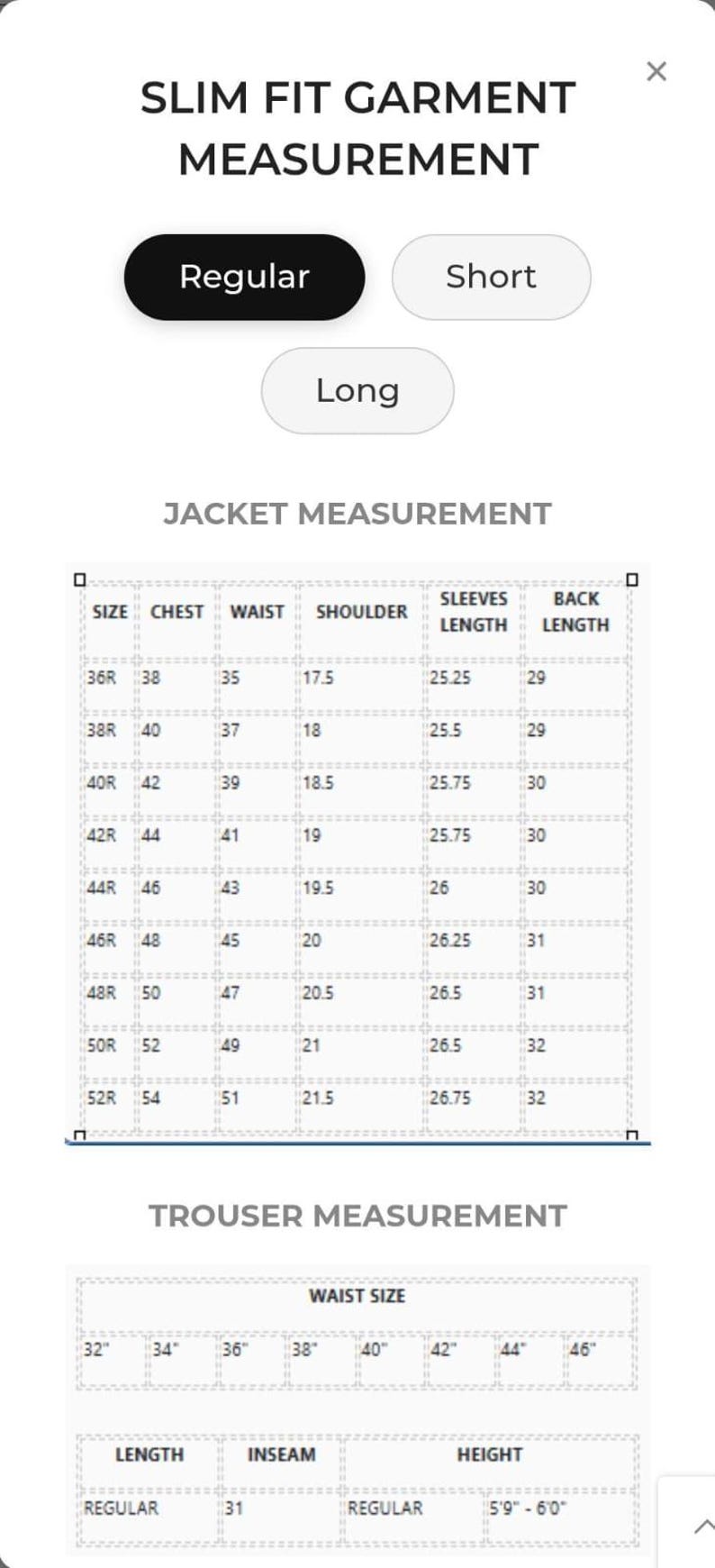 May include: A chart detailing slim fit garment measurements for jackets and trousers. The jacket measurements include chest, waist, shoulder, sleeve length, and back length. Trousers measurements include waist size, length, inseam, and height.