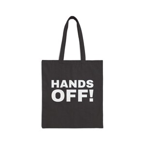 Finger weg! Baumwollsegeltuch Einkaufstasche Hands off! Merch Hände weg! Bewegung-Einkaufstasche