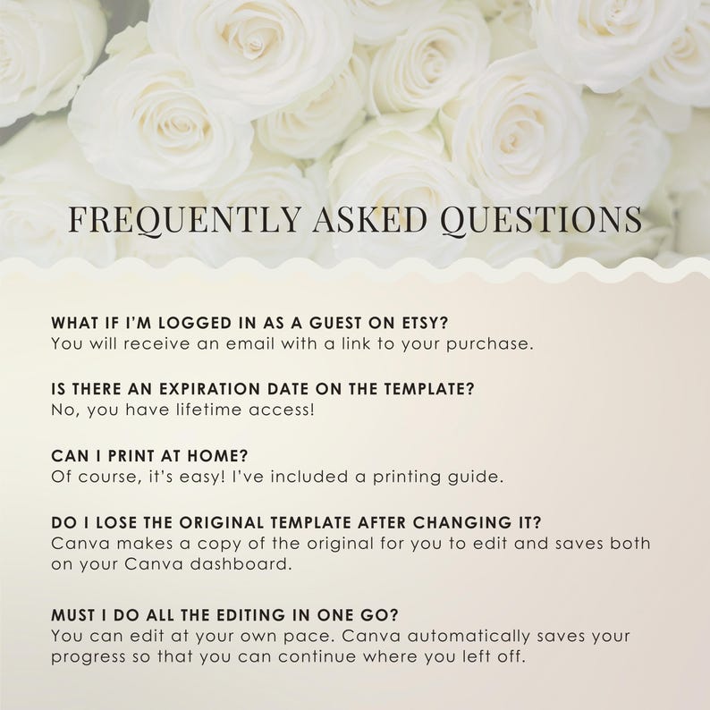Peut inclure: Document num&eacute;rique avec le texte &laquo;&nbsp;QUESTIONS FR&Eacute;QUEMMENT POS&Eacute;ES&nbsp;&raquo; sur un fond de roses blanches. Les questions traitent des connexions Etsy, de l'expiration des mod&egrave;les, de l'impression, de l'&eacute;dition et de l'enregistrement.